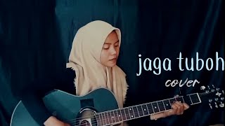 Lagu Aceh Terbaru || JAGA TUBOH ||Husni Al Muna_Cover Dek Salsa
