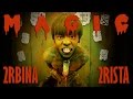 2rbina 2rista - MAGIC!