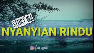 STORY WA NYANYIAN RINDU // PANTAI (Evita Mala)