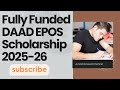 Fully funded daad epos scholarship 202526 study abroad junaid naveed