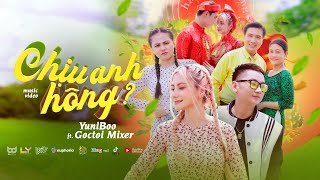 Download Lagu CHỊU ANH HÔNG? | YUNIBOO x GOCTOI MIXER | OFFICIAL MUSIC VIDEO | Em ơi cưới luôn được không….? MP3