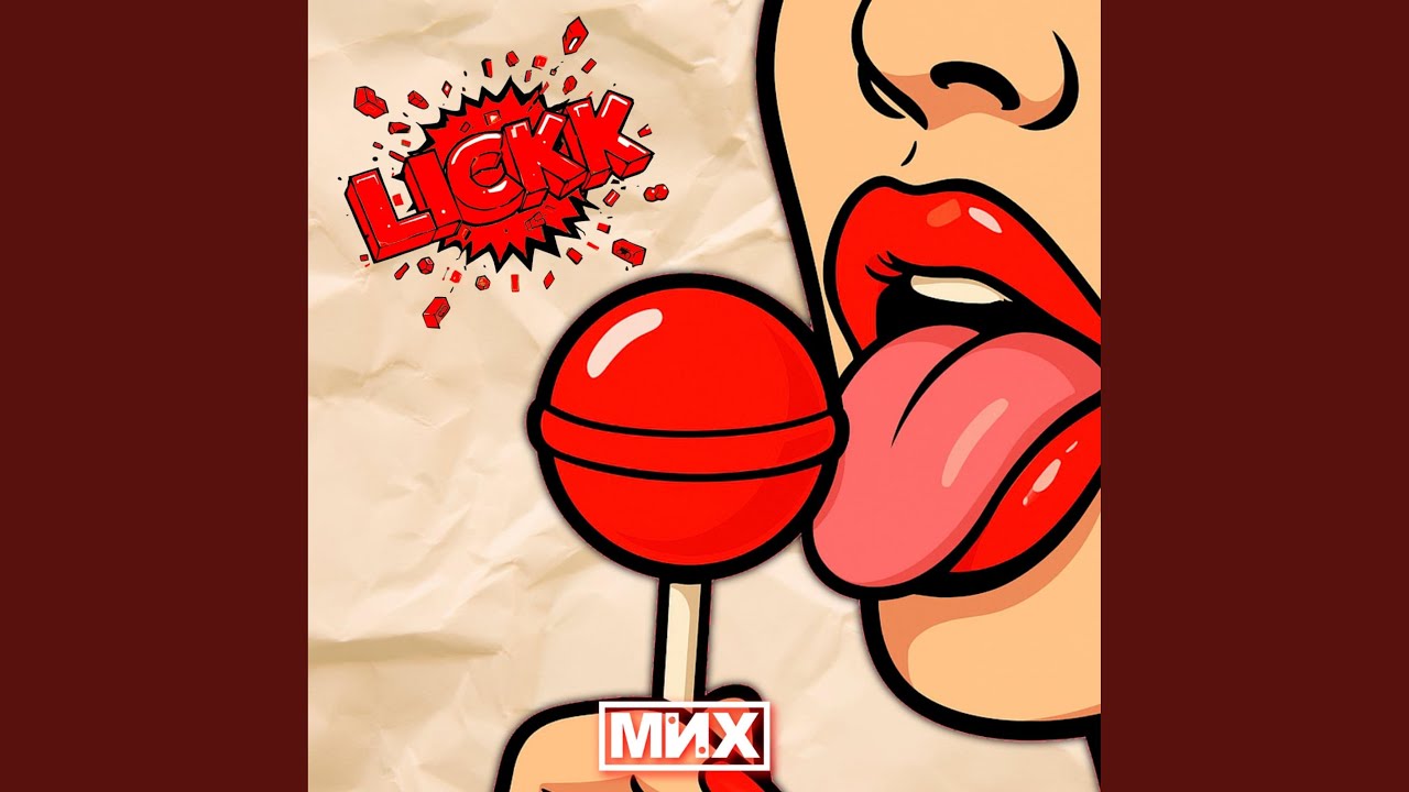 Watch LICKK (Radio Edit) on YouTube Watch LICKK (Radio Edit) on YouTube