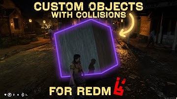 RedM Custom Prop Tutorial w/ Collisions and Texture Dictionary📦