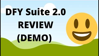 DFY Suite 2.0 REVIEW || DEMO || MAKE SURE TO USE MY CUSTOM LINK TO BUY IN DESC. ||