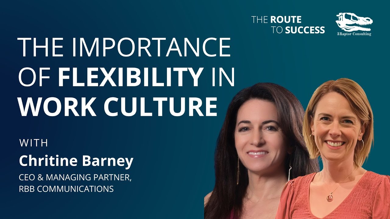 S01E20 - The Importance of Flexibility in Work Culture with Christine Barney of rbb Communications
