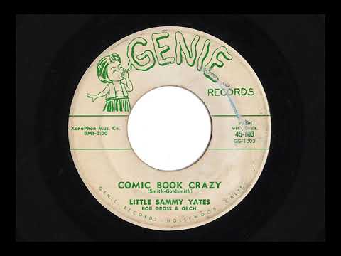 Count Yates — LITTLE SAMMY YATES "COMIC BOOK CRAZY"