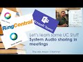 Bluejeans system audio vs cisco webex  system audio when sharing a