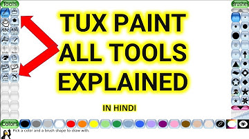 TUX PAINT ALL TOOLS ॥  LEARN TUX PAINT WITH FUN ॥