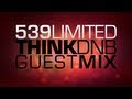 539 limited  thinkdnb guest mix 2013