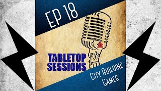 Ep 18- Era: Medieval Age & Top 3 City Building Games