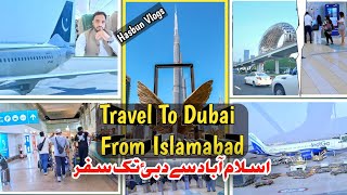 Travel To Dubai| UAE From New| Islamabad International| Airport