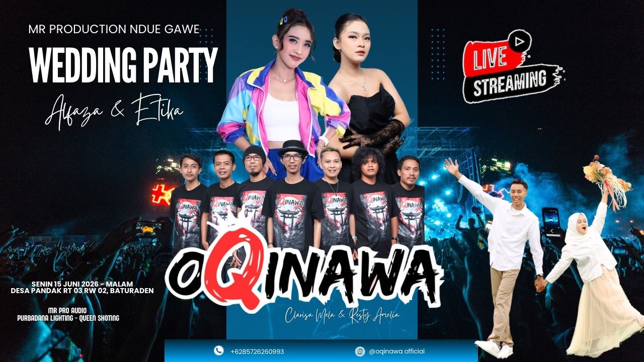 🔴 LIVE OQINAWA - WEDDING PARTY AFZAL \u0026 ETIKA - Pandak, Baturaden 15 Juni 2026