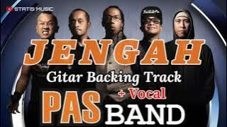 Backing Track Gitar ‼️ Jengah - Pas Band // with Vocal