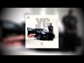 YG Ft Will Claye -IDGAF