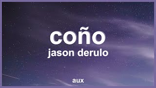 Jason Derulo x Puri x Jhorrmountain - Coño  (Lyrics) | \
