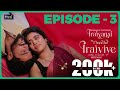 Iraivanai thandha iraiviye  episode 3  ft vj annamallai  aarthi subash  english sub  4k