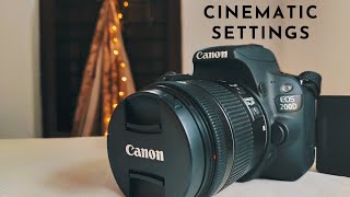 Cinematic Video Settings For Canon 200D / Rebel SL2 screenshot 3