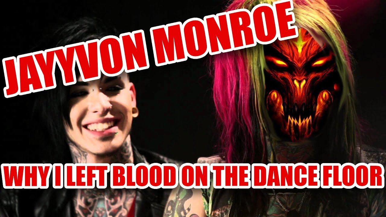 Jayy Von Monroe Why I Quit Blood On The Dance Floor Youtube