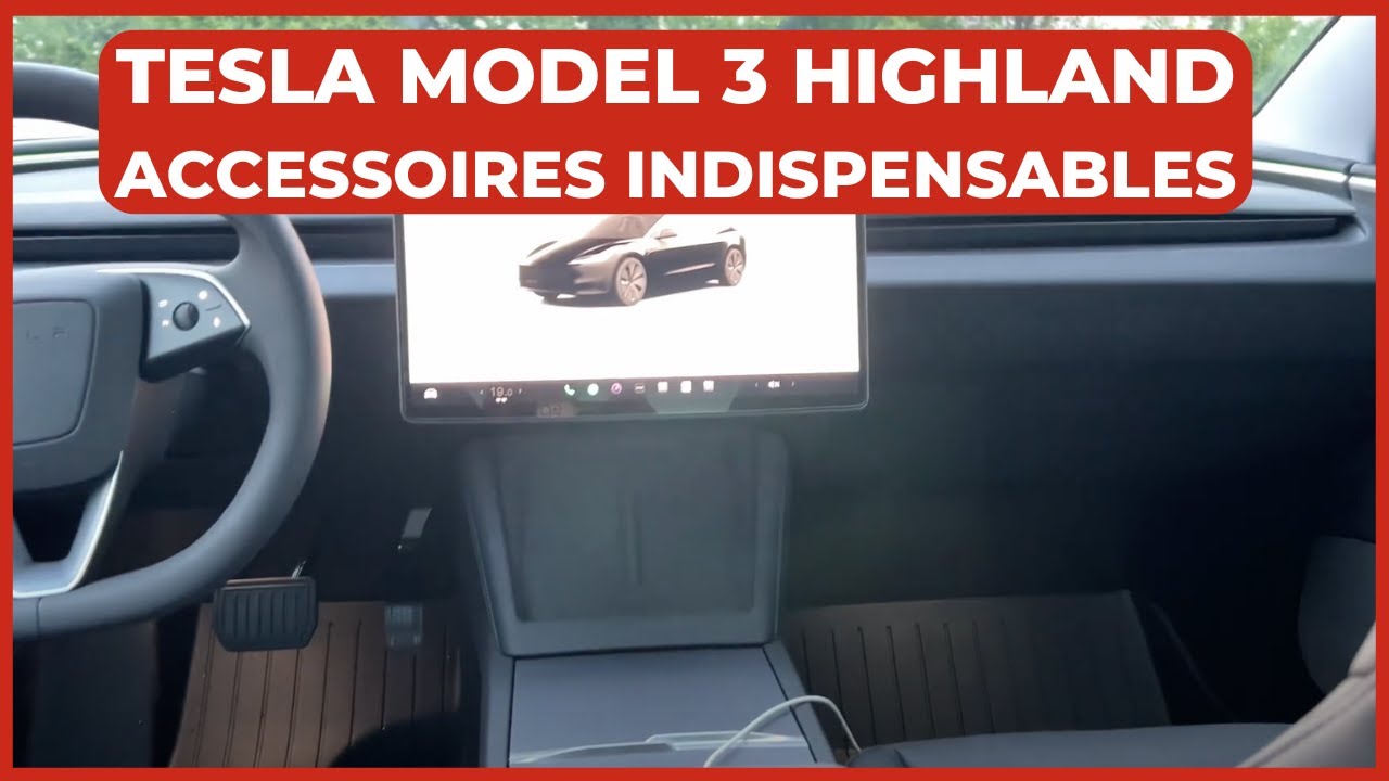 Les Accessoires Indispensables pour TESLA MODEL 3 HIGHLAND 2024 - YouTube