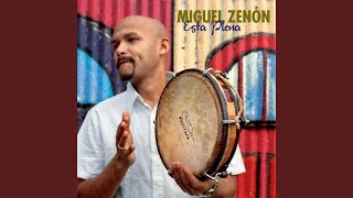 Video thumbnail of "Miguel Zenón - Pandero y Pagode"