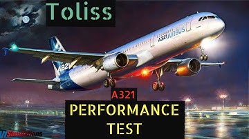 **FIRST LOOK** Toliss 321 *BETA* I Performance TEST! REAL Airbus Pilot