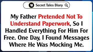 My Father Pretended Not To Understand Paperwork, So I Handled Everything For Him For Free...