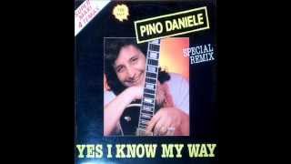 Video thumbnail of "Pino Daniele   Yes I Know My Way remix   Rarità"