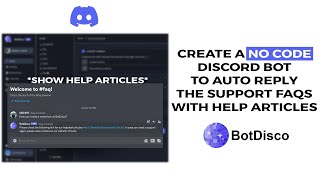 Create a no code discord bot to auto reply to support FAQs on the server. Update