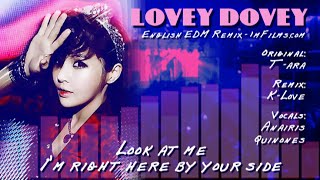 T-ara - Lovey Dovey (English EDM Remix)