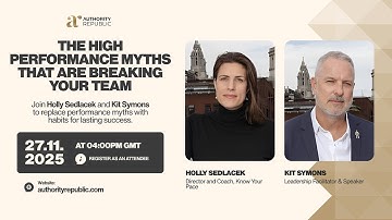 The High-Performance Myths That Are Breaking Your Team with Kit Symons and Holly Sedlacek