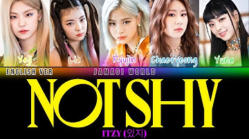 [VOSTFR] ITZY (있지) - Not Shy [English Ver.] (ENG/FR Color Coded Lyrics)