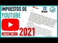 Impuestos de Youtube 2021 | Retención de Youtube 2021 FORMATO W-8BEN