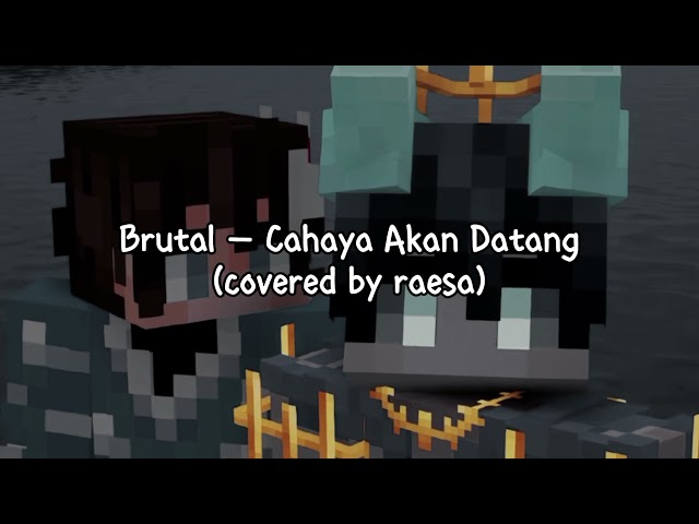 [COVER] Brutal — Cahaya Akan Datang (Official VIVA FANTASY S2: THE MOVIE Music) class=