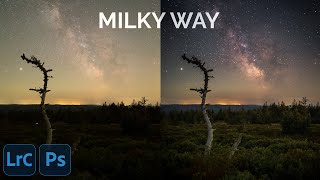 Editing Your RAWs: Milky Way (Lightroom and Photoshop)