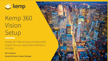 How to set up Kemp 360 Vision application monitoring & alerting