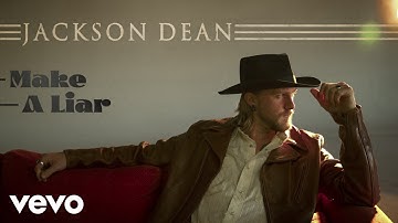 Thumbnail of Jackson Dean - Make A Liar (Lyric Video)
