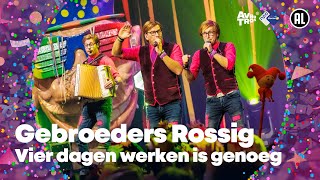 Gebroeders Rossig - Vier dagen werken is genoeg • Carnaval Countdown 2024