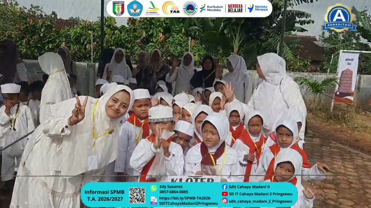 Peragaan Manasik Haji Antar TK Se Kec. Gadingrejo || Hari Ke 1 || SDIT Cahaya Madani 2 Pringsewu
