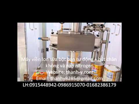 Video Máy đóng nắp hộp sữa bột bán tự động hút chân không và... - youtube