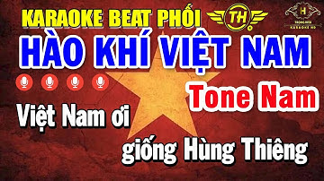 Hào Khí Việt Nam Karaoke Tone Nam A#m ( Beat Phối Chuyên Nghiệp ) Trọng Hiếu