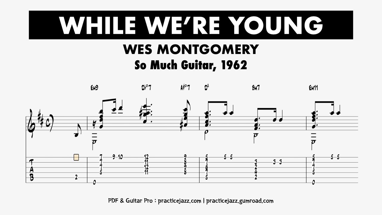 (FREE PDF TAB) Wes Montgomery "While We're Young" Guitar Solo Transcription