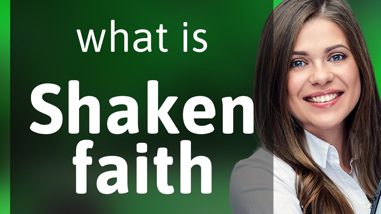 Understanding "Shaken Faith": A Guide to English Idioms