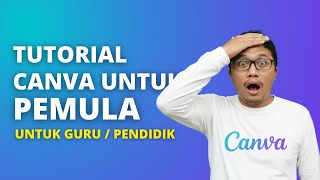 Tutorial Canva untuk Pemula 2025 - Part 1