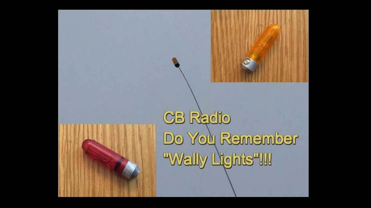 CB Radio Do you remember 'wally Lights'? YouTube