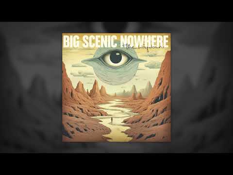 BIG SCENIC NOWHERE - The Waydown (Full Album 2024)