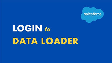 Salesforce Data Management E06 | Login to Data Loader