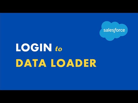 Salesforce Data Management E06 | Login to Data Loader