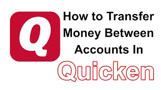How To Transfer Money Between Accounts in Quicken