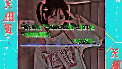 Alan Walker unity) #English songs Remix music.)#xml.✨(⤵️⤵️⤵️🥀🥀🥀😊 @tengkamvideomixofficial