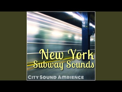 N Train at 34th Street, Transit Sounds